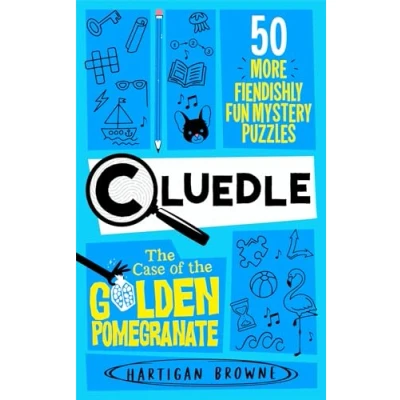 Image of Cluedle the Case of Golden Pomegranate: 50 More Fiendishly Fun Mystery Puzzles: 2 (Cluedle, 2)