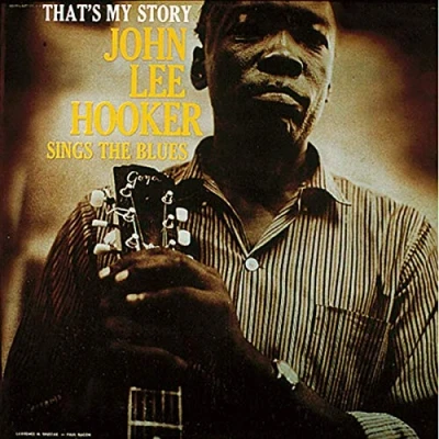Image of John Lee Hooker That&#039;s My Story 1988 UK vinyl LP CH259