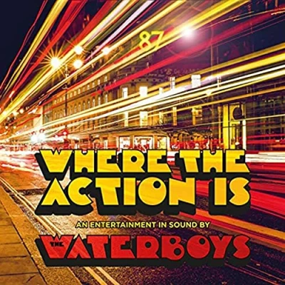 Image of The Waterboys Where Action Is: Deluxe Edition 2019 UK 2 CD album set COOKCD731X