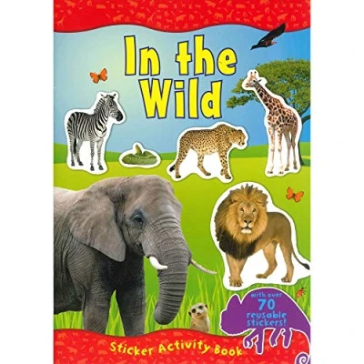 Image of Amazing World In The Wild Sticker Activity Book Over 70 Reusable Stickers