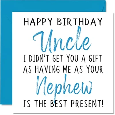 Image of Funny Birthday Cards for Uncle from Nephew Happy No Gift Card Nephew, Rude Banter Gifts, 145mm x Joke Humour Greeting Him