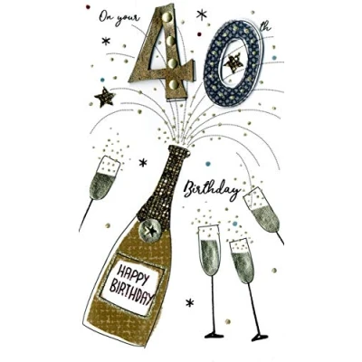 Image of Second Nature Male On Your 40th Birthday Greeting Card Hand Finished Champagne Range Cards JGS575