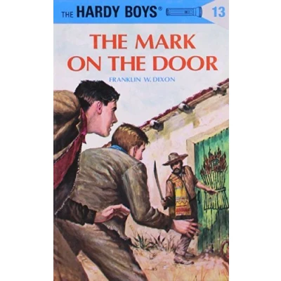 Image of By Franklin W. Dixon the Mark on Door (Hardy Boys Mysteries) (New edition)