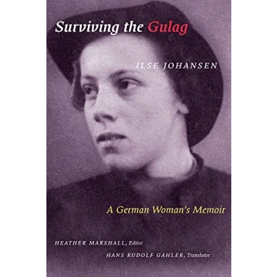 Image of Surviving the Gulag: A German Woman&#039;s Memoir