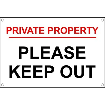 Image of Private property please keep out safety sign 3mm Aluminium 300mm x 200mm