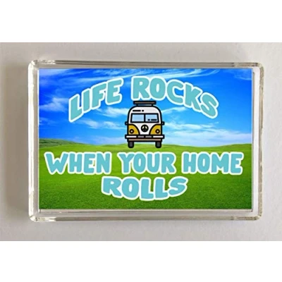 Image of &#039;Clare&#039;&#039;s Cosmetics&#039; Fun Campervan Lover Gift Life Rocks When Home Rolls Novelty Fridge Magnet Present