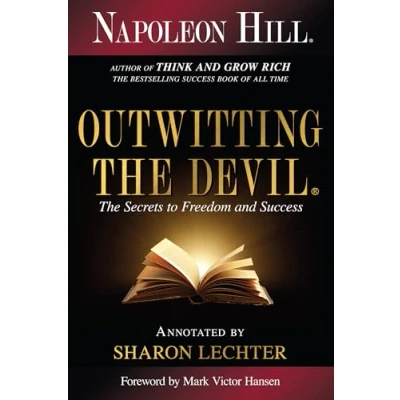 Image of Outwitting the Devil: Secrets to Freedom and Success: Secret Success (Official Publication of Napoleon Hill Foundation)