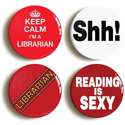 Image of LIBRARIAN FUNNY BADGE BUTTON PIN SET (Size is 1inch/25mm diameter) LIBRARY BOOK