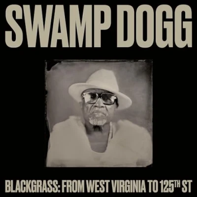 Image of Blackgrass: From West Virginia to 125th St [VINYL]