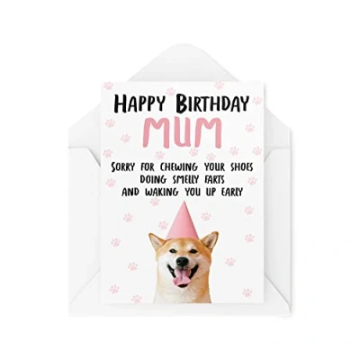 Image of Funny Birthday Cards for Mum from The Dog Pet Lover Greeting On Her Puppy Owner Card Sorry Chewing Your Shoes CBH244