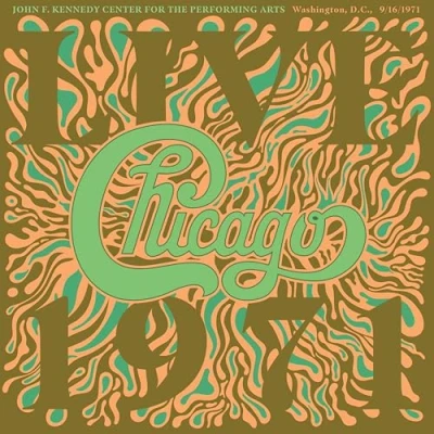 Image of Chicago At The John F. Kennedy Center For Performing Arts, Washington D.C. (9/16/1971) [VINYL]