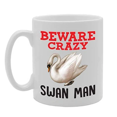 Image of Coralgraph Inc MG4344 Beware Crazy Swan Man Novelty Gift Printed Tea Coffee Ceramic Mug
