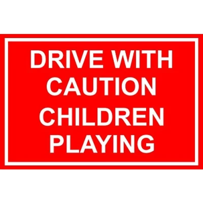 Image of Drive with Caution Children Playing sign. Road Safety 300mm x 200mm 1.2mm rigid plastic