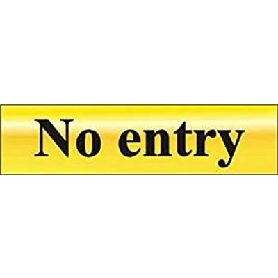 Image of No Entry Sign Self Adhesive PVC Polished Gold Effect 200mm x 50mm