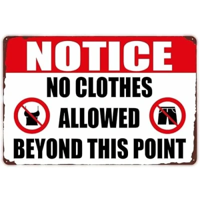 Image of Funny Warning Metal Sign No Clothes Allowed Beyond This Point Retro Vintage Tin Poster Wall Art Decor 8x12 Inches