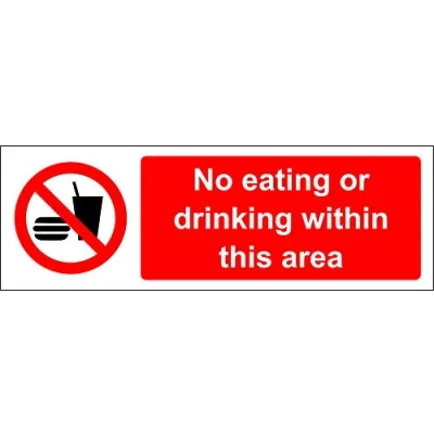 Image of No eating or drinking within this area Safety sign 1.2mm Rigid plastic 450mm x 150mm