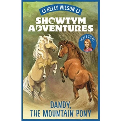 Image of Dandy, the Mountain Pony: Volume 1 (Showtym Adventures)