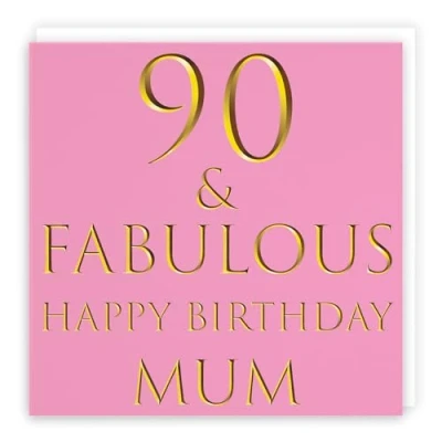 Image of Hunts England Mum 90th Birthday Card 90 &amp; Fabulous Happy Still Totally Collection Fun