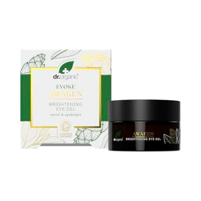 Image of Dr Organic Evoke Awaken Brightening Eye Gel, De Puff &amp; Minimise Dark Circles, Smooth Brighten, with Neroli Bright, Certified Organic, 10ml