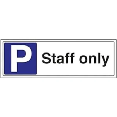 Image of V Safety Staff Only Parking Sign 450mm x 150mm 1mm Rigid Plastic