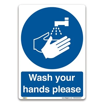 Image of Wash your hands please Sign A6 Self adhesive Vinyl Sticker Mandatory Information Safety