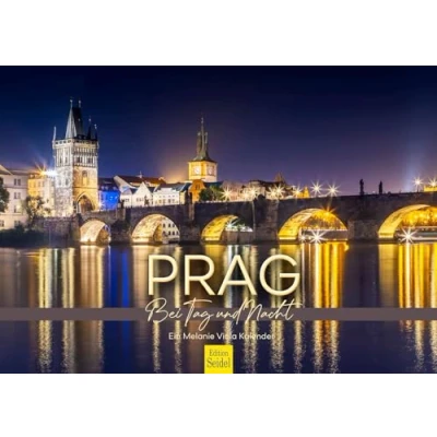 Image of Edition Seidel Premium Calendar Prague by Day and Night 2025 Format DIN A3 Wall Czech Republic Charles Bridge Moldova Bridges Danube Metropolis Melanie Viola