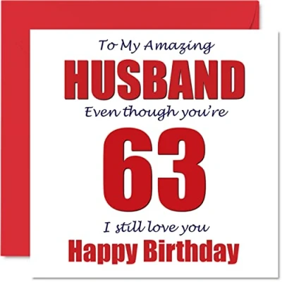 Image of Funny 63rd Birthday Cards for Husband 63 I Still Love You Happy Card from Wife Partner, Sixty Three Third Hubby Banter Gifts, 145mm x Joke Humour Greeting