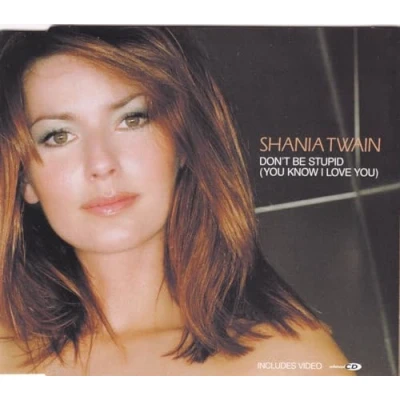 Image of Shania Twain Don&#039;t Be Stupid 2000 UK CD single 172149 2