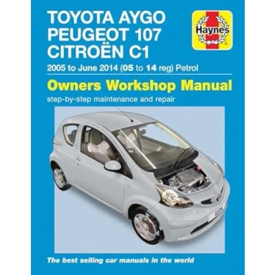 Image of Toyota Aygo, Peugeot 107 &amp; Citroen C1 petrol (05 14) Haynes Manual (Paperback)