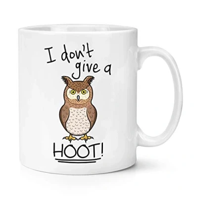Image of Owl I Don&#039;t Give A Hoot 10oz Mug Cup