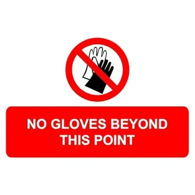 Image of No gloves beyond this point prohibition sign Self adhesive sticker (200mm x 150mm)
