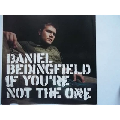 Image of Daniel Bedingfield If You&#039;re Not The One 2002 UK CD single 0658632