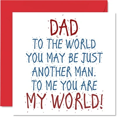 Image of Lovely Birthday Cards for Dad You Are My World Happy Card from Daughter or Son, Father Gifts, 145mm x Father&#039;s Day Greeting Gift Daddy Papa
