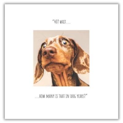 Image of Click, Like &amp; Share, 40th Birthday Card for Him, 40? Wait… How Many is That in Dog Years? Age 40 Card, Funny a Man