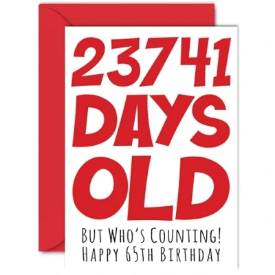 Image of 65th Birthday Card for Men Women Him Her 23741 Days Old Funny Adult Sixty Five Fifth Happy Brother Sister Mum Dad Nan Grandad, A5 Humour Joke Greeting Cards
