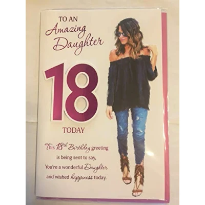 Image of To An Amazing Daughter 18 Today Birthday Card Age 18th Eighteen Casual Lady/Words 3D/Foil Detail(PRELUDE45615)