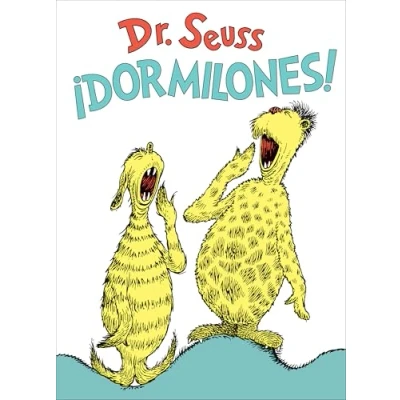 Image of ¡Dormilones! (Dr. Seuss&#039;s Sleep Book Spanish Edition) (Classic Seuss)