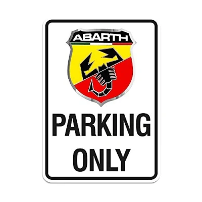 Image of Abarth 21400 Parking Only Sign 28 x 40 cm