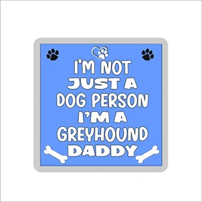 Image of Greyhound Coaster Gift I&#039;m Not Just A Dog Person Daddy Novelty Cute Pet Owner Mug Cup Present
