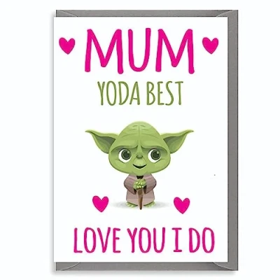 Image of Cheeky Chops Funny Mothers Day Birthday Card Yoda Best Mum Love You I Do Star Wars C98 Full colour