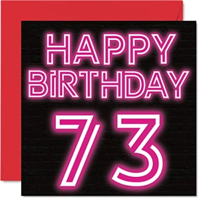 Image of Fun 73rd Birthday Cards for Men Woman Neon Glow Happy Card Dad Mum Great Grandad Grandpa Nanny Grandma Gran Uncle Auntie, 145mm x Greeting Cards,
