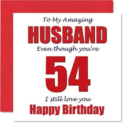 Image of Funny 54th Birthday Cards for Husband 54 I Still Love You Happy Card from Wife Partner, Fifty Four Fourth Hubby Banter Gifts, 145mm x Joke Humour Greeting
