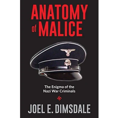 Image of Anatomy of Malice: the Enigma Nazi War Criminals