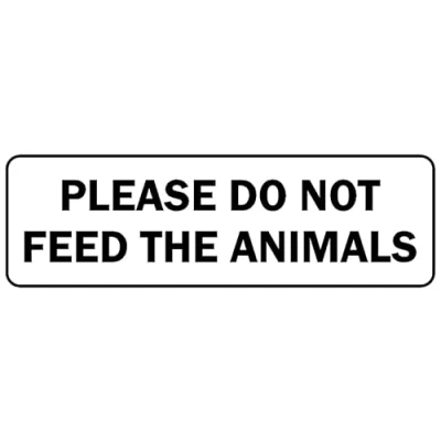 Image of Please do not Feed The Animals Sign (L) Self Adhesive Sticker (150mm x 50mm)