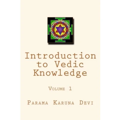 Image of Introduction to Vedic Knowledge: The study of scriptures along history: Volume 1