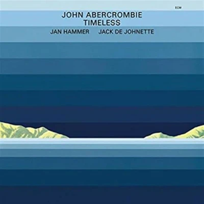 Image of John Abercrombie Timeless 180gm vinyl 2016 German LP ECM1047