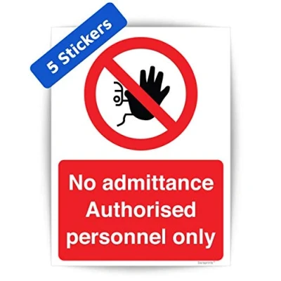Image of Pack of 5 No Unauthorised Access Signs Self adhesive Waterproof Vinyl Entry Sticker 150mmx200mm V1138