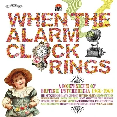 Image of Various 60s &amp; 70s When The Alarm Clock Rings: A Compendium Of British Psychedelia 1966 1969 Sealed 2023 UK 2 LP vinyl set CRSEGLP137D