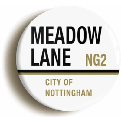 Image of Meadow Lane NG2 Nottingham Road Sign Fridge Magnet (Circular 2inch / 50mm Diameter)