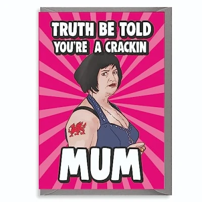 Image of Nessa Gavin and Stacey &quot;Truth be Told, You&#039;re a Crackin Mum&quot; Birthday, Mothers Day, TV, Funny, Show